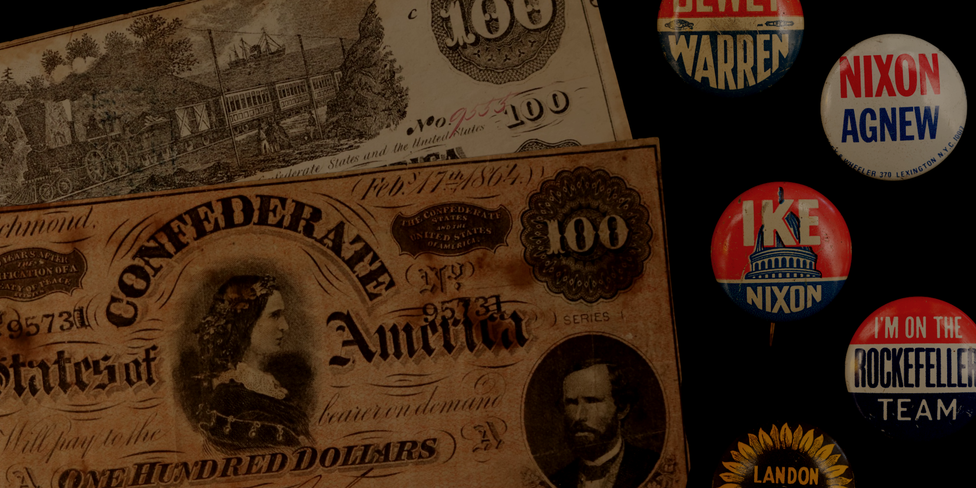 January 8th: Civil War Banknotes & U.S. Election Pins