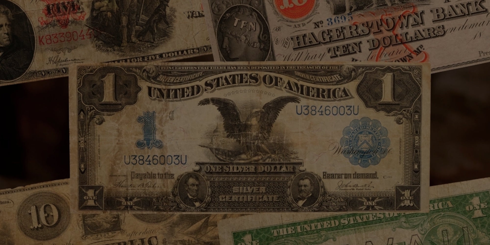 October 8th: Antique American Banknotes