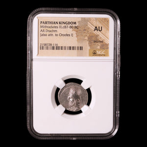 Parthian Kingdom, Mithradates III (or Orodes I), Drachm (AU) - c. 87 to 80 BCE - NGC Certified